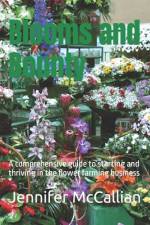 Blooms and Bounty af Jennifer McCallian