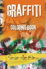 Graffiti Coloring Book af Jason Pace