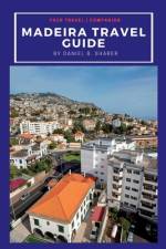 Madeira travel guide af Daniel B Sharer