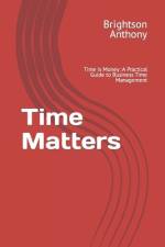 Time Matters af Brightson Anthony