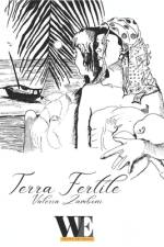 Terra Fertile af Valeria Zamboni