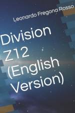 Division Z12 (English Version) af Melisa Fregona Rosso