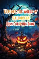 Explore The World of Hallween Kids Coloring Book af Vibrant Creations