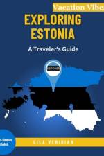 Exploring Estonia af Lila Veridian