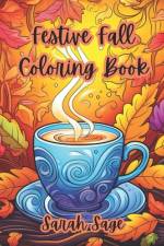 Festive Fall Coloring Book af Sarah Sage