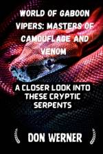 World of Gaboon Vipers af Don Werner