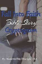 Fall Into Faith Bible Story Cryptogram af Maria Davila
