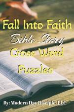 Fall Into Faith Bible Story Crosswords af Maria Davila