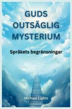 Guds outsägliga mysterium af Michael Lights