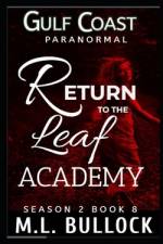 Return to the Leaf Academy af Kevin D Bullock