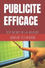Publicite Efficace af Jeremie Tchindebe