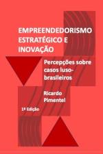 Empreendedorismo Estratégico E Inovação. af Ricardo Pimentel
