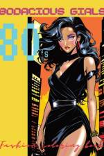 Bodacious Girls 80's af V Man