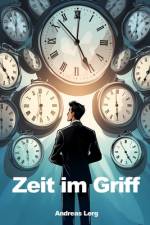 Zeit im Griff af Andreas Lerg