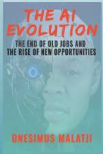 The AI Evolution af Onesimus Malatji