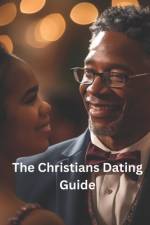 The Christian Dating Guide af Carson Cutler