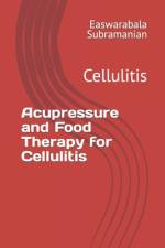 Acupressure and Food Therapy for Cellulitis af Easwarabala Subramanian