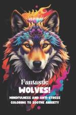 Fantastics Wolves! af Gilson Junior