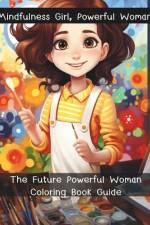 Mindfulness Girl, Great Woman! af Erick Acuna
