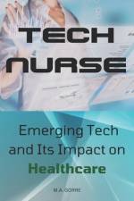 Tech Nurse af Michael Gorre