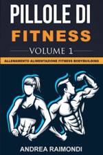 Pillole di Fitness af Andrea Raimondi
