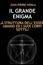 Il Grande Enigma af Jean-PiÃ¨rre Honla