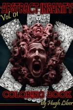 Abstract Insanity Vol. 01 af Hugh Liber