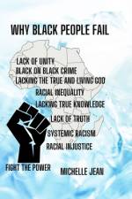 Why Black People Fail af Michelle Jean