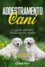 Addestramento Cani af Cesar May