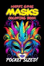 Masks of Mardi Gras Coloring Book af Franklin Muldoon