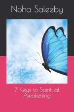 7 Keys to Spiritual Awakening af Noha Saleeby