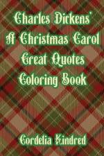 Charles Dickens' A Christmas Carol Great Quotes Coloring Book af Charles Dickens