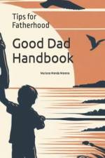 Good Dad Handbook af Mariano Mendo Moreno
