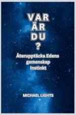 Var är du af Michael Lights