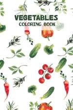 Vegetables coloring book for kids af Ben Bowman