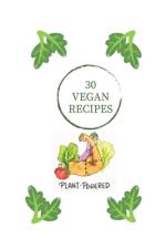 30 Tasty Vegan Recipes af Swati Arora