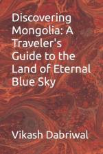 Discovering Mongolia af Vikash Dabriwal