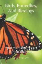 Birds, Butterflies, and Blessings af Hollye Knox
