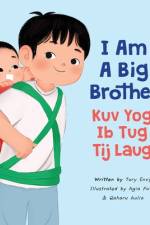 I Am A Big Brother - Kuv Yog Ib Tug Tij Laug af Tory Envy