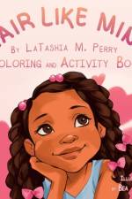 Hair Like Mine Coloring and Activity Book