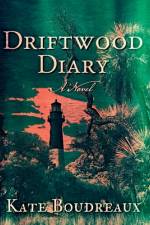 Driftwood Diary af Kate Boudreaux