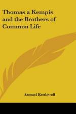 Thomas A Kempis And The Brothers Of Common Life af Samuel Kettlewell