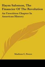 Haym Salomon, The Financier Of The Revolution af Madison C. Peters