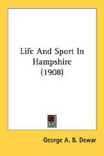 Life And Sport In Hampshire (1908) af George A. B. Dewar