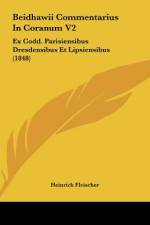 Beidhawii Commentarius In Coranum V2 af Heinrich Fleischer