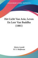 Het Licht Van Azie, Leven En Leer Van Buddha (1881) af Edwin Arnold