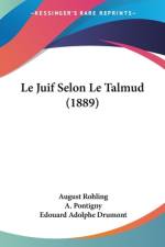 Le Juif Selon Le Talmud (1889) af August Rohling