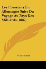 Les Prussiens En Allemagne Suite Du Voyage Au Pays Des Milliards (1882)