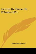 Lettres De France Et D'Italie (1871) af Alexandre Herzen