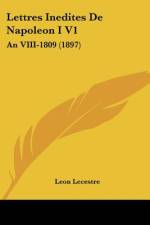 Lettres Inedites De Napoleon I V1 af Leon Lecestre